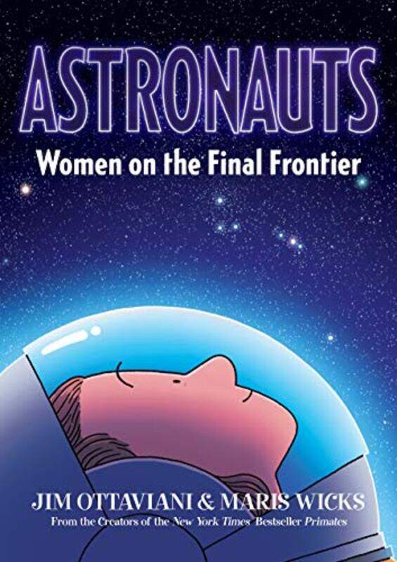 

Astronauts Women On Final Frontier By Ottaviani Jim - Paperback