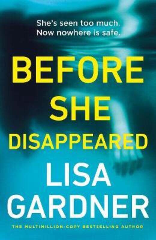 

Before She Disappeared: From the bestselling thriller writer.Hardcover,By :Gardner, Lisa