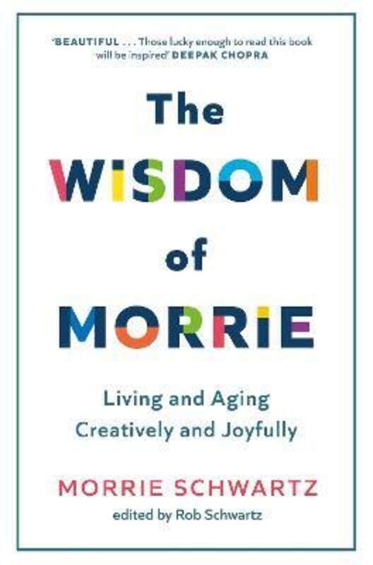 

The Wisdom of Morrie,Hardcover, By:Schwartz, Morrie