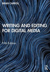 Writing and Editing for Digital Media-Paperback