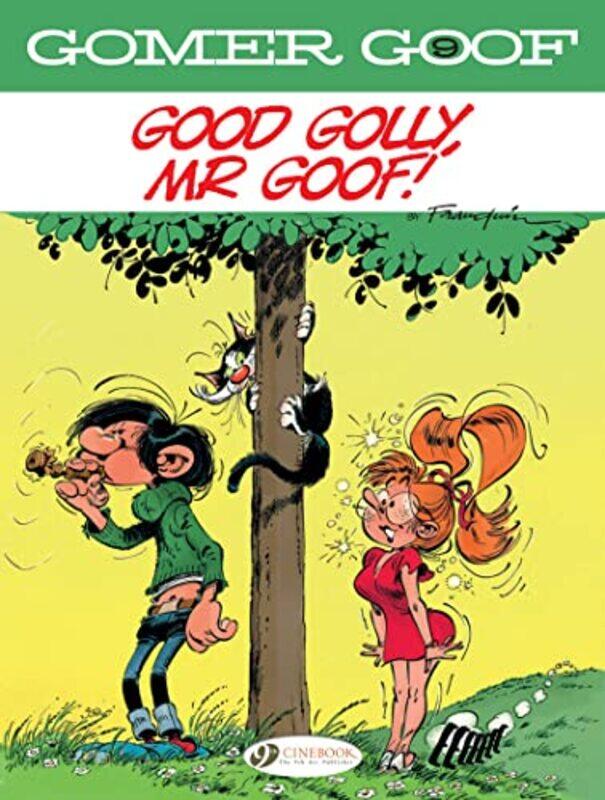 

Gomer Goof Vol 9 Good Golly Mr Goof by Andre Franquin-Paperback