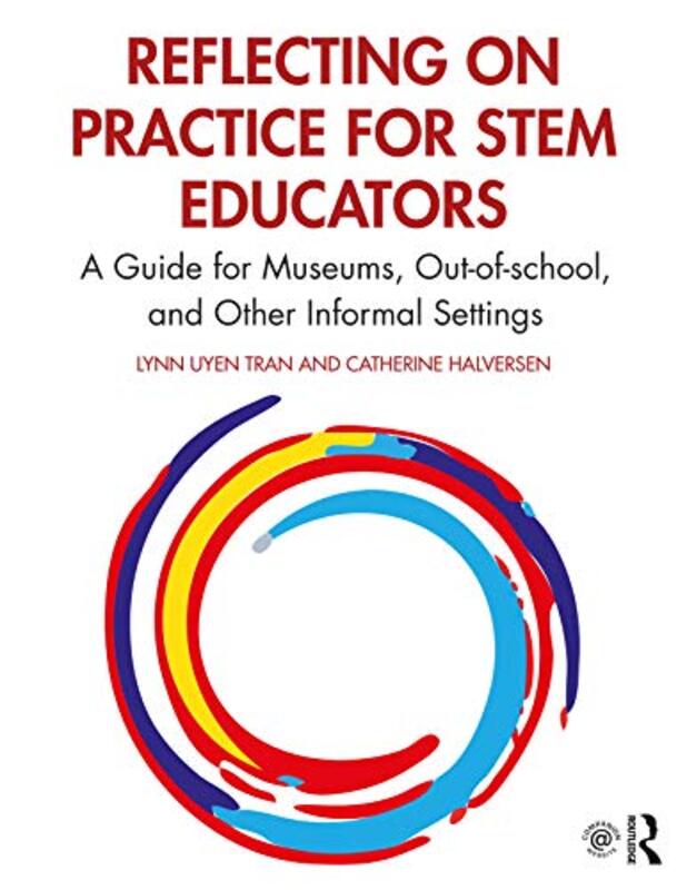 Reflecting on Practice for STEM Educators by Matthew Parris-Paperback