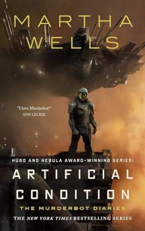 

Artificial Condition The Murderbot Diaries By Wells, Martha -Hardcover