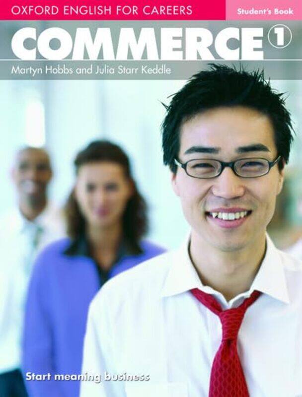 

Oxford English For Careers Commerce 1 Students Book by Martyn HobbsJulia Starr Keddle-Paperback