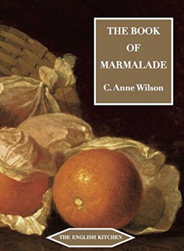

The Book of Marmalade by Keilly Swift-Paperback
