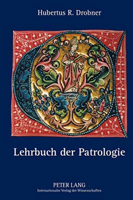 

Lehrbuch der Patrologie by Jenny deFouw Geuder-Paperback