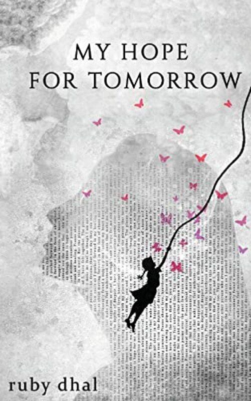 

My Hope For Tomorrow by Ruby Dhal-Paperback