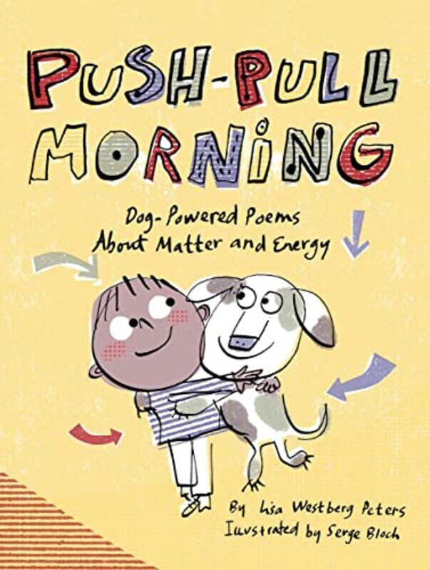 

Push-Pull Morning , Hardcover by Westberg Peters, Lisa