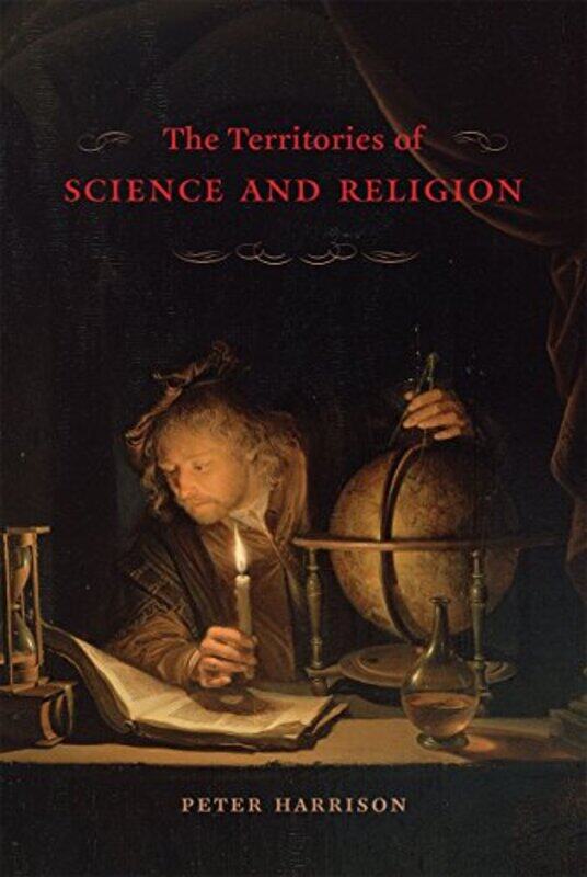 

The Territories of Science and Religion by Peter Harrison-Paperback