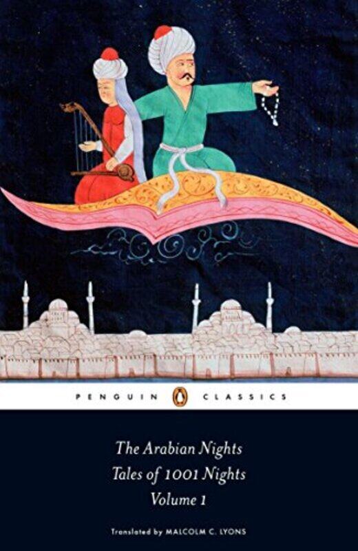

The Arabian Nights: Tales of 1,001 Nights: Volume 1 , Paperback by Irwin, Robert - Lyons, Malcolm - Lyons, Ursula