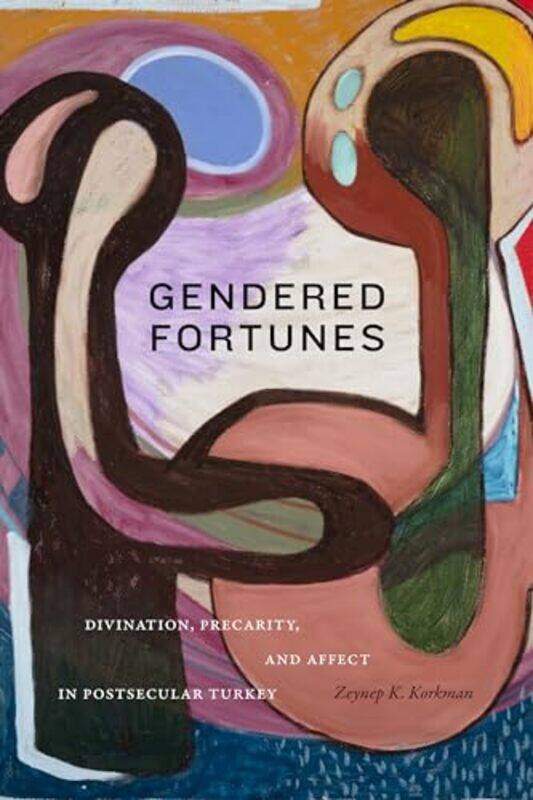 

Gendered Fortunes by Zeynep K Korkman-Paperback