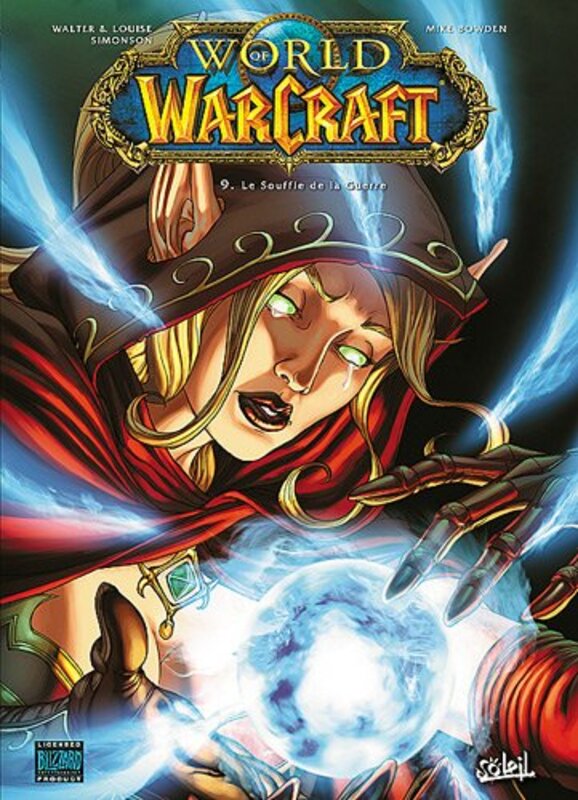 World of Warcraft, Tome 9 : Le Souffle de la Guerre,Paperback,By:Walter Simonson