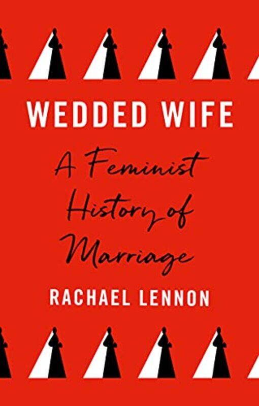 

Wedded Wife by Ms Rachael Lennon-Hardcover