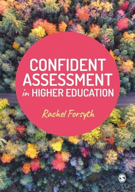 

Confident Assessment in Higher Education by Peter C CraigieMarvin TateLynn Allan Losie-Paperback