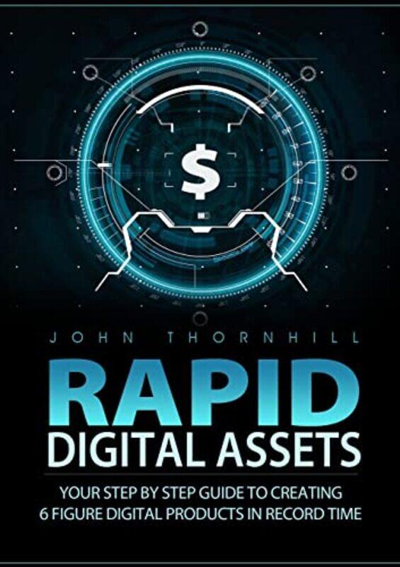 

Rapid Digital Assets by John Thornhill-Paperback