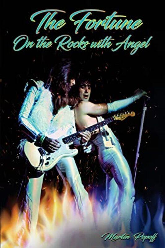 

The Fortune On the Rocks with Angel by Martin Popoff-Paperback
