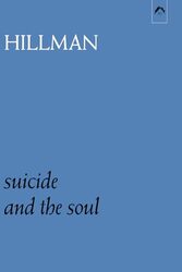 Suicide And The Soul Szasz, Thomas - Hillman, James Paperback