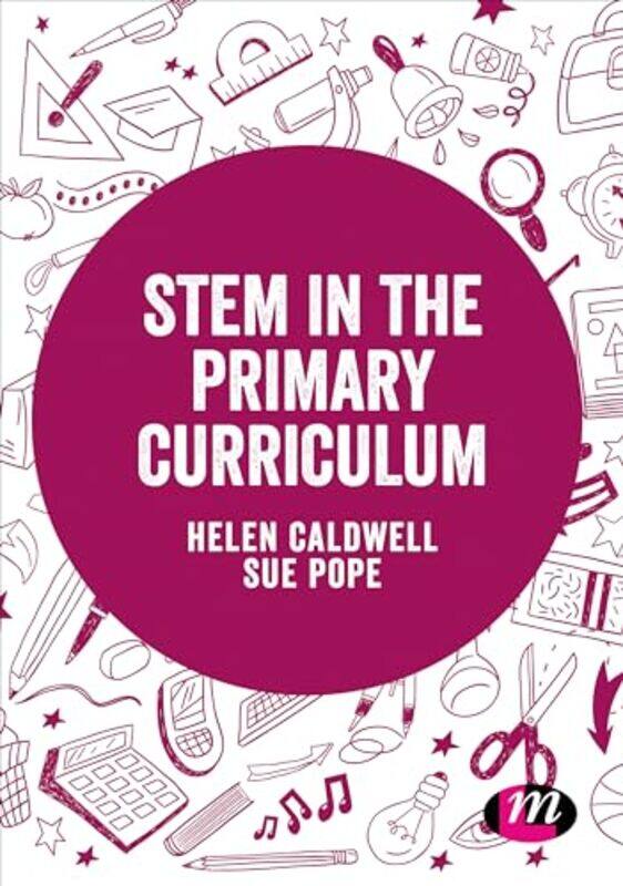 

STEM in the Primary Curriculum by Jim Trefethen-Paperback