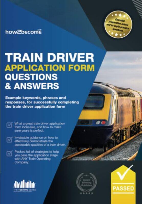 

TRAIN DRIVER APPLICATION FORM QUESTIONS by Will Storr-Hardcover