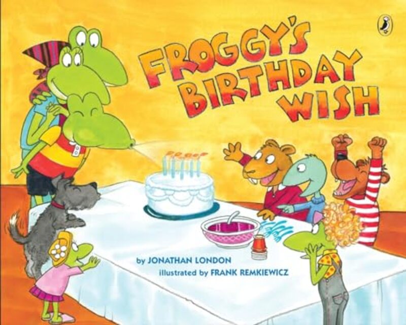 Froggys Birthday Wish by Jonathan LondonFrank Remkiewicz-Paperback