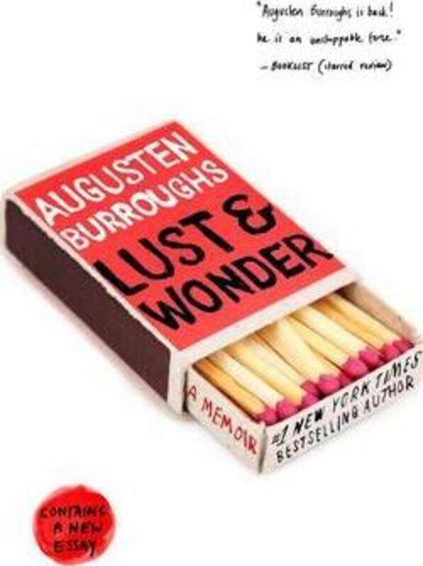 

Lust & Wonder: A Memoir.paperback,By :Augusten Burroughs