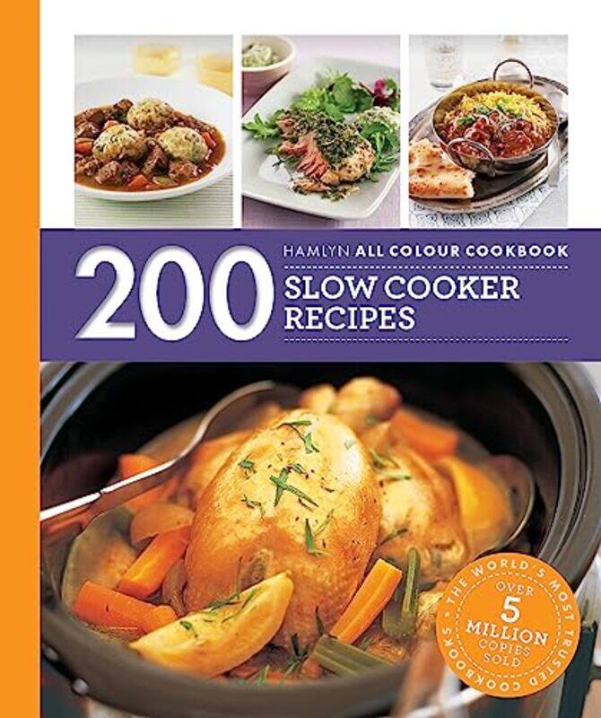 

200 Slow Cooker Recipes: Hamlyn All Colour Cookbook,Paperback,by:Sara Lewis
