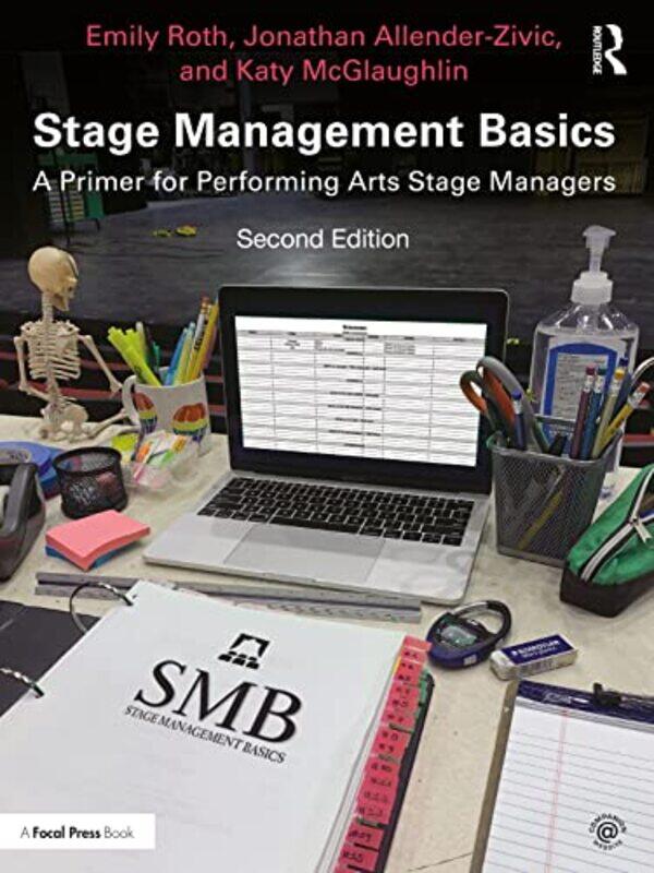

Stage Management Basics by Trey Sizemore-Paperback