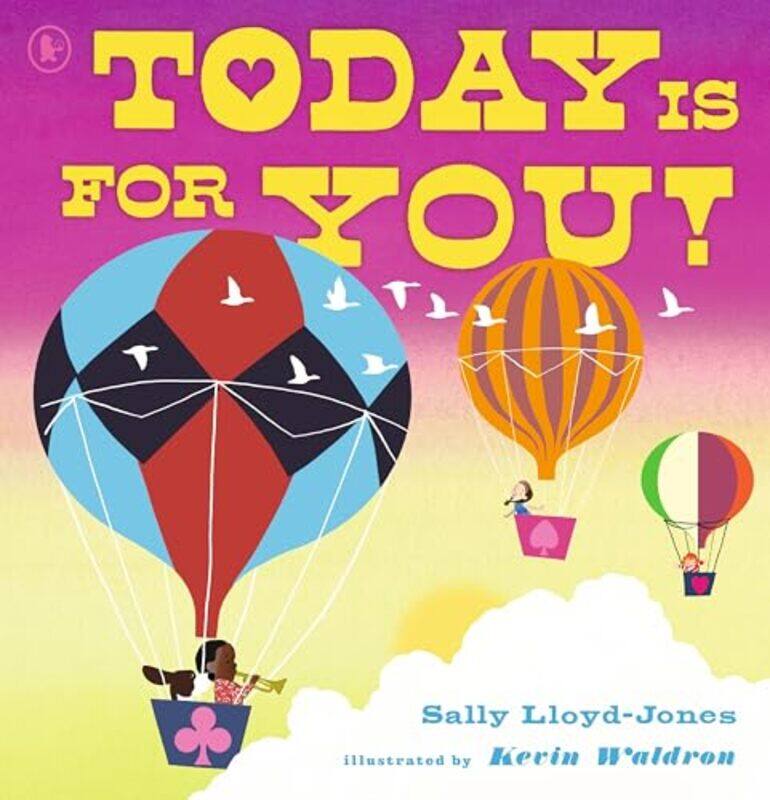 

Today Is for You! by Sally Lloyd-JonesKevin Waldron -Paperback