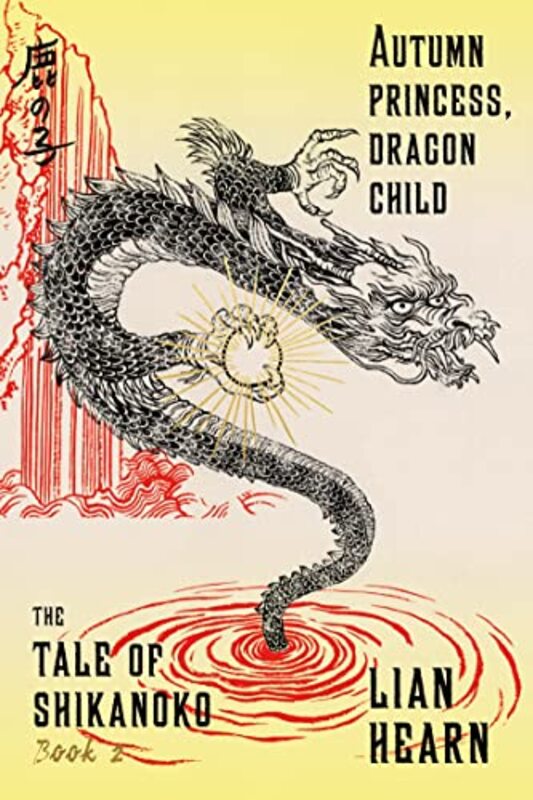 Autumn Princess, Dragon Child By Hearn, Lian Paperback