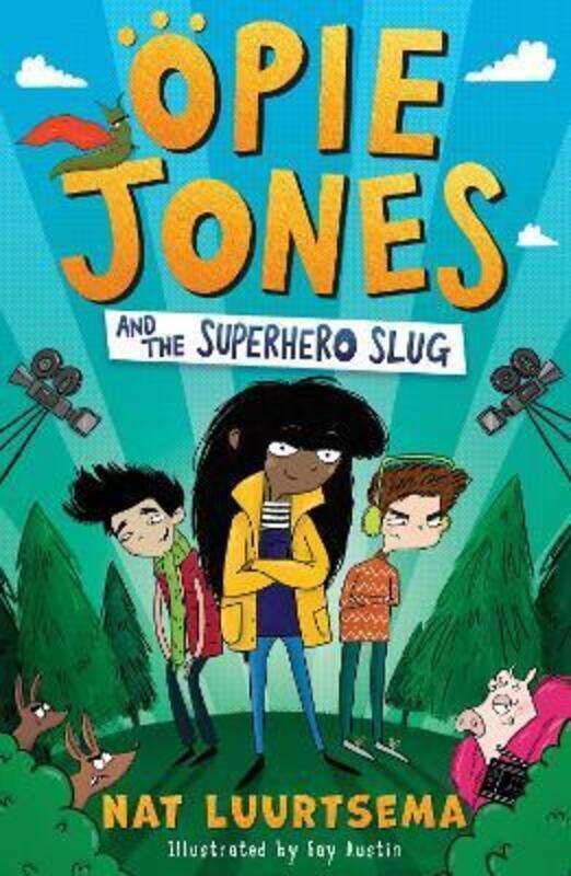 

Opie Jones and the Superhero Slug,Paperback,ByNat Luurtsema