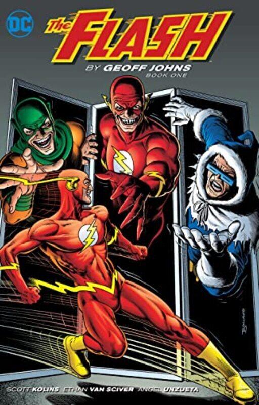 

The Flash By Geoff Johns Book One By Johns, Geoff - Kolins, Scott - Unzueta, Angel Paperback