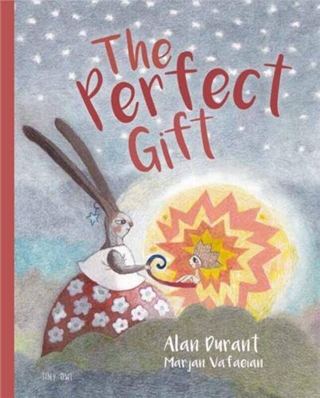 

The Perfect Gift by Alan DurantMarjan Vafaeian-Paperback