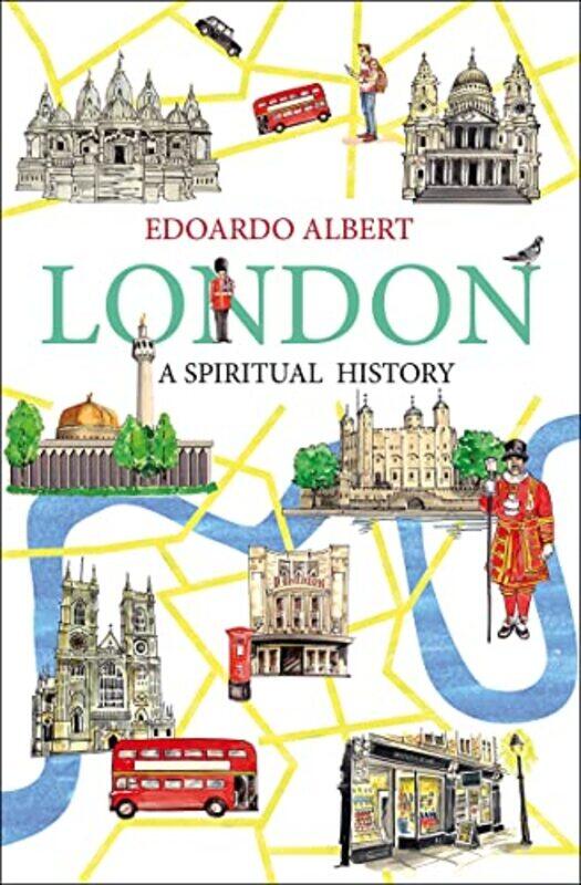 

London A Spiritual History by Edoardo Albert-Paperback