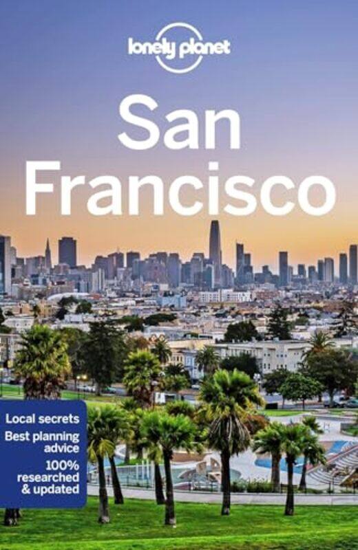 

Lonely Planet San Francisco by Lonely PlanetAshley HarrellGreg BenchwickAlison BingCeleste BrashAdam Karlin-Paperback