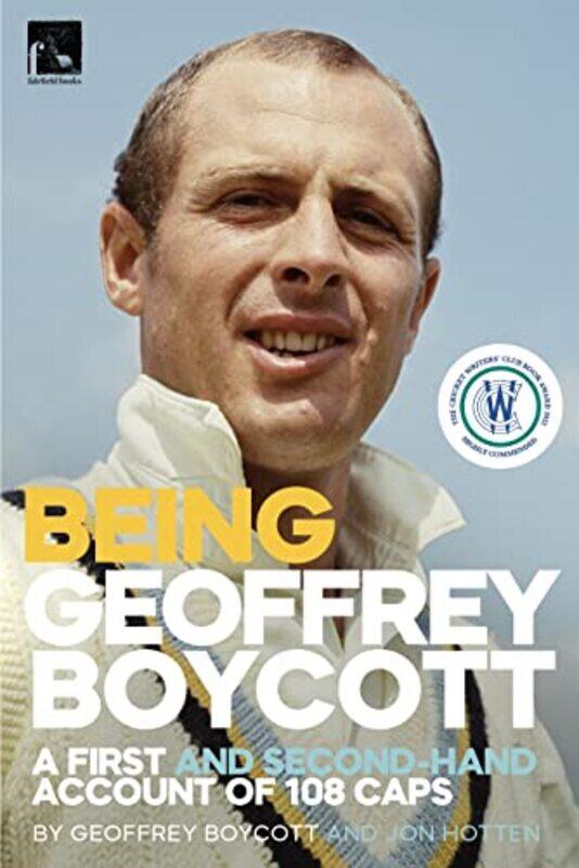 

Being Geoffrey Boycott by Geoffrey BoycottJon Hotten-Paperback