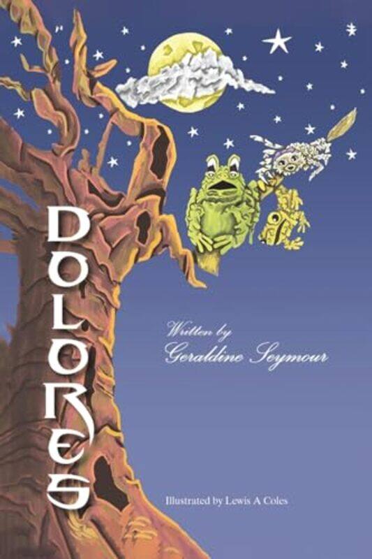 

Dolores by Geraldine SeymourLewis A Coles-Paperback