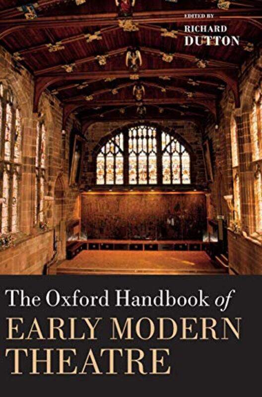 

The Oxford Handbook of Early Modern Theatre by Paul George-Hardcover