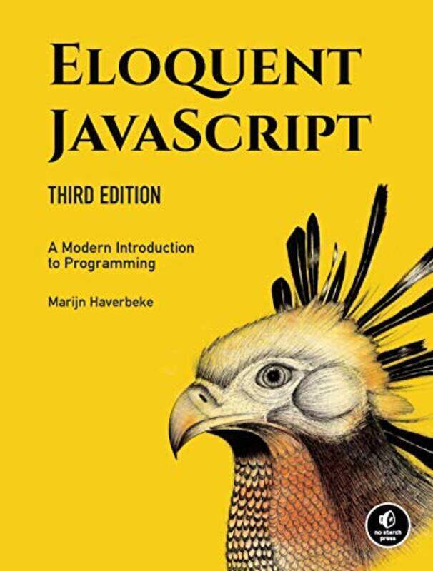 

Eloquent Javascript, 3rd Edition: A Modern Introduction to Programming,Paperback,By:Haverbeke, Marijn