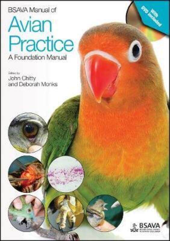 

BSAVA Manual of Avian Practice: A Foundation Manual,Paperback,ByChitty, John - Monks, Deborah