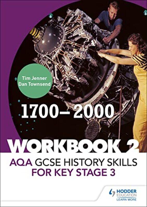 

AQA GCSE History skills for Key Stage 3 Workbook 2 17002000 by Tim JennerDan Townsend-Paperback