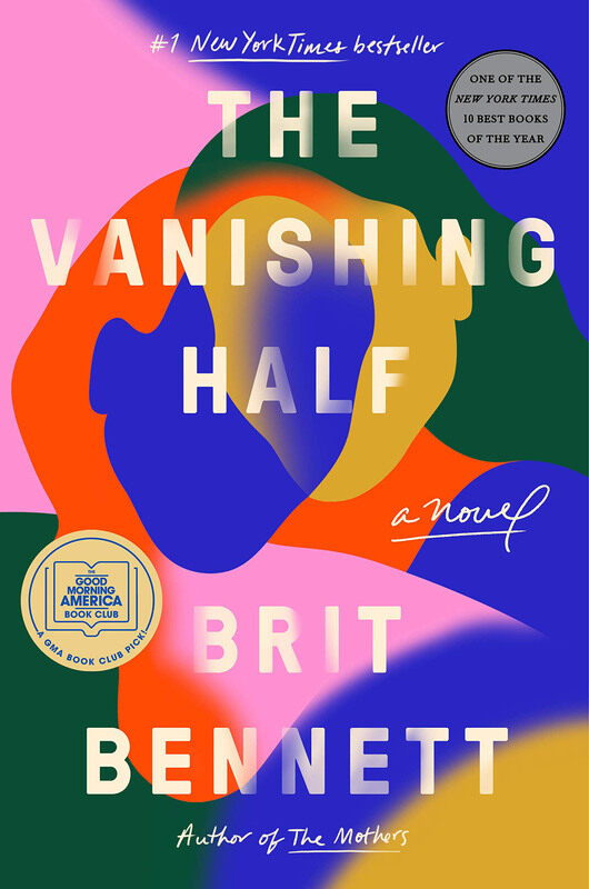 

The Vanishing Half: A Novel, Hardcover Book, By: Brit Bennett