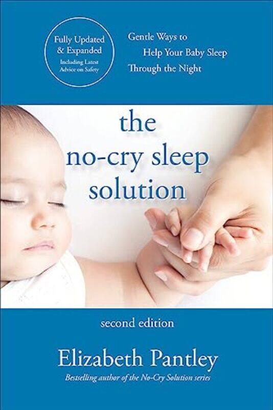 

The No-Cry Sleep Solution, Second Edition , Paperback by Pantley, Elizabeth