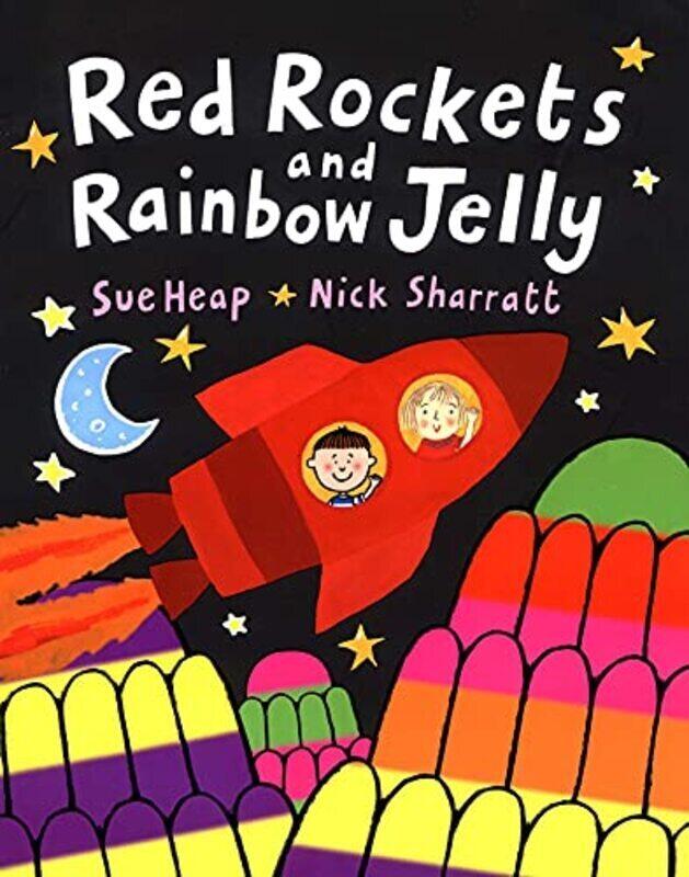 

Red Rockets and Rainbow Jelly , Paperback by Sue Heap