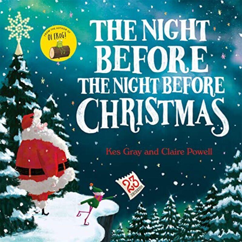 

The Night Before the Night Before Christmas by Kes GrayClaire Powell-Paperback