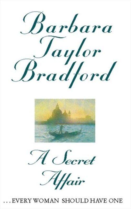 

A Secret Affair by Barbara Taylor Bradford-Paperback