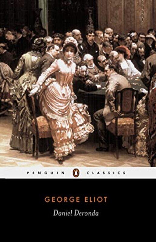 

Daniel Deronda by George EliotTerence Cave-Paperback
