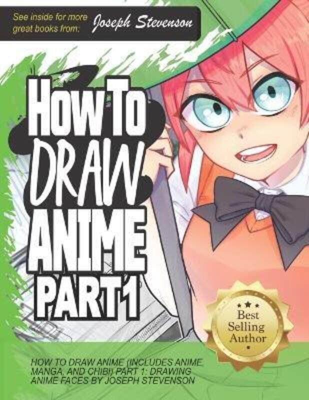 

How to Draw Anime (Includes Anime, Manga and Chibi) Part 1 Drawing Anime Faces.paperback,By :Stevenson, Joseph