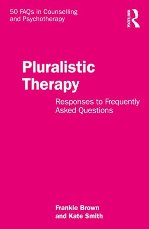 

Pluralistic Therapy by Frankie BrownKate Smith-Paperback