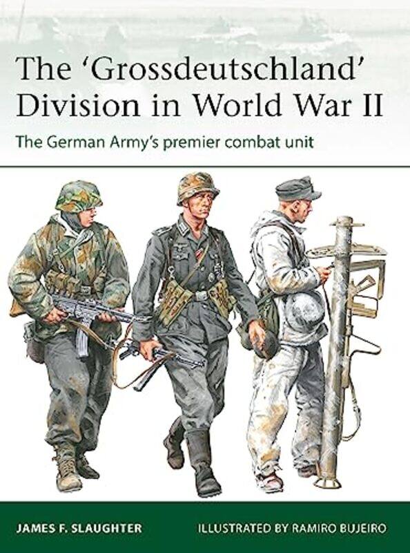 

Grossdeutschland Division In World War 2 By Slaughter James F - Paperback