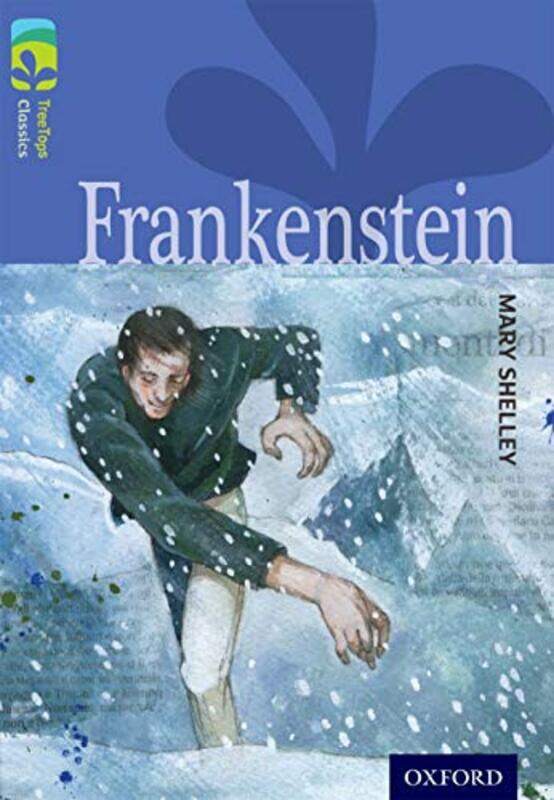 

Oxford Reading Tree TreeTops Classics Level 17 Frankenstein by Mary ShelleyNick WarburtonBarry Wilkinson-Paperback